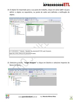 10 
14.  O objeto foi importado para a sua pasta de trabalho, clique em salvar (ctrl + s) para 
definir o objeto no rep