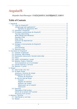 1
AngularJS
Alejandro Such Berengier <<alejandro.such@gmail.com>>
Table of Contents
1. AngularJS ............................