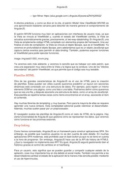 AngularJS
8
— Igor Minar https://plus.google.com/+AngularJS/posts/aZNVhj355G2
A efectos prácticos, y como se dice en la cita,