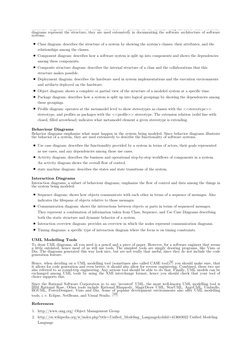 Structure diagrams emphasize the things that must be present in the system being modeled. Since structure
diagrams represent