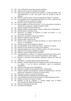 15.
(D) A las 12:00 abrir la puerta para atención al público.
16.
(N) Supervisar las ventas y la atención a la clientela
17.