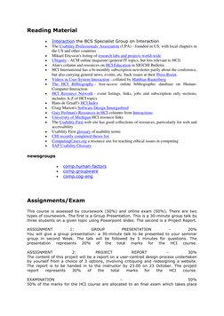 Reading Material 
 
Interaction the BCS Specialist Group on Interaction 
 
The Usability Professionals' Association (UPA) -