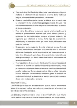 ESTABLECIMIENTO DE PUNTO GEODÉSICO 
GEODESIA II 
10 
 Todo punto de la Red Geodésica deberá estar materializado e