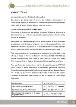 ESTABLECIMIENTO DE PUNTO GEODÉSICO 
GEODESIA II 
5 
MARCO TEÓRICO 
Levantamientos Geodésicos Horizontales 
Son aqu