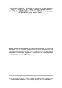 Los estudios estadísticos y la redacción de este Manual han sido realizados 
por M- VICTORIA DE LA CRUZ LÓPEZ, AGUSTÍN CORDER