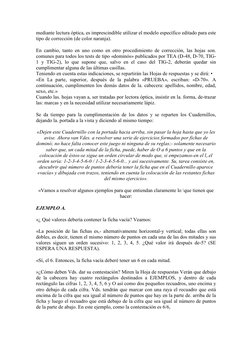 mediante lectura óptica, es imprescindible utilizar el modelo específico editado para este 
tipo de corrección (de color nara