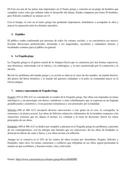 El Coro era una de las partes más importantes en el Teatro griego y consistía en un grupo de hombres que 
cumplían varios rol