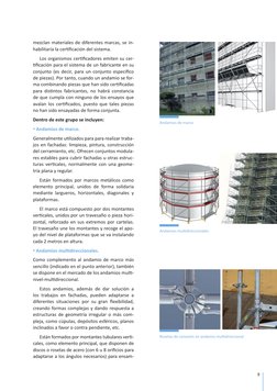 9
mezclan materiales de diferentes marcas, se in­
habilitaría la certificación del sistema. 
Los organismos certificadores em