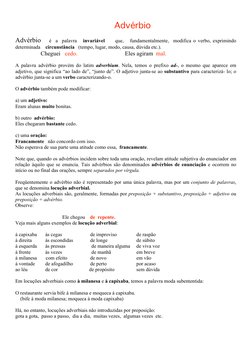 Advérbio 
 
Advérbio    é  a  palavra   invariável     que,   fundamentalmente,  modific