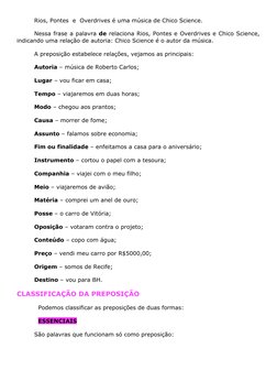 Rios, Pontes  e  Overdrives é uma música de Chico Science.  
Nessa frase a palavra de relaciona Rios, Pontes e Overdrives e C