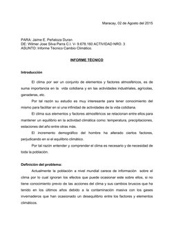Maracay, 02 de Agosto del 2015 
 
 
 
PARA: Jaime E. Peñaloza Duran  
DE: Wilmer Jose Silva Parra C.I. V- 9.678.160 ACTIVIDAD