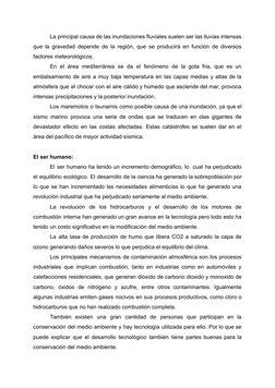 La principal causa de las inundaciones fluviales suelen ser las lluvias intensas
 
 
 
 
 
 
 
 
 
 
 
 
que la gravedad depe