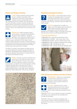 Master Builders Solutions
Concrete rescue solutions
CAUSE:  Plastic shrinkage cracking generally 
occurs in conditions favour