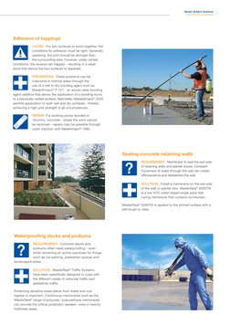 Master Builders Solutions
Concrete rescue solutions
REQUIREMENT:  Membrane to seal the soil side 
of retaining walls and plan