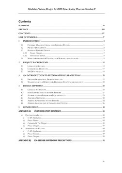 Modular Fixture Design for BIW Lines Using Process Simulate® 
 
iv 
 
Contents 
SUMMARY .....................................
