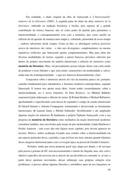 95 
 
Em realidade, o título original da obra de Samoyault é L’Intertextualité: 
mémoire de la littérature (2005). A segunda