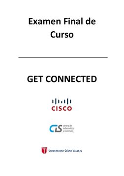Examen Final de 
Curso 
 
 
GET CONNECTED 
  
 
 
 
 
