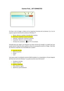 Examen Final _ GET CONNECTED 
 
 
 
 
 
 
 
Por favor, mire la imagen. ¿Cuáles son las respectivas funciones de los botones 1