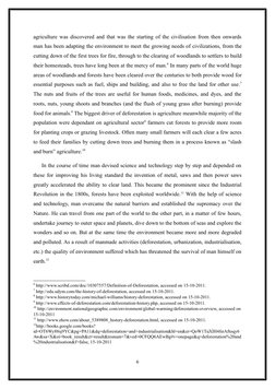 agriculture was discovered and that was the starting of the civilisation from then onwards
man has been adapting the environm