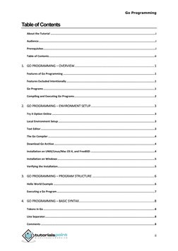 Go Programming 
ii 
Table of Contents 
 
About the Tutorial .................................................................