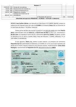 Número 17 
  
  
9.500,00 700 Ventas de mercaderías 
  
  
  
50,00 608 Devoluciones de compras o.s. 
  
  
  
10,00 60