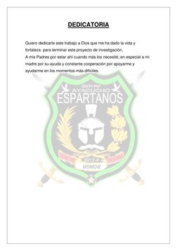 DEDICATORIA 
 
Quiero dedicarle este trabajo a Dios que me ha dado la vida y 
fortaleza  para terminar este proyecto de i
