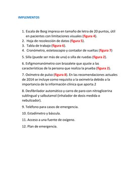 IMPLEMENTOS 
 
1. Escala de Borg impresa en tamaño de letra de 20 puntos, útil 
en pacientes con limitaciones visuales (figur