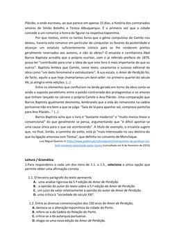 Plácido, e onde escreveu, ao que parece em apenas 15 dias, a história dos contrariados 
amores de Simão Botelho e Teresa Albu