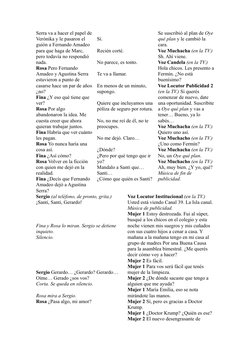 Serra va a hacer el papel de
Verónika y le pasaron el 
guión a Fernando Amadeo 
para que haga de Marc, 
pero todavía no respo