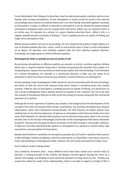 French philosopher Henri Bergson he describes, how the external perception combines with an inner 
feeling, when sensing atmo