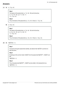 Answers
(1)
A)
(x - 7)(y + 9)
Step 1
The factors of the polynomial, xy - 7y + 9x - 63 can be found as,
xy - 7y + 9x - 63 = y(