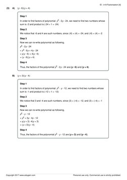 (3)
A)
(y - 6)(y + 4)
Step 1
In order to find factors of polynomial y2 - 2y - 24, we need to find two numbers whose
sum is -2
