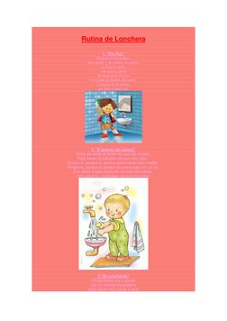 Rutina de Lonchera 
 
 
1. "Pin Pon" 
Pin-pon es un muñeco 
muy guapo y de cartón, de cartón, 
se lava la carita 
con agua
