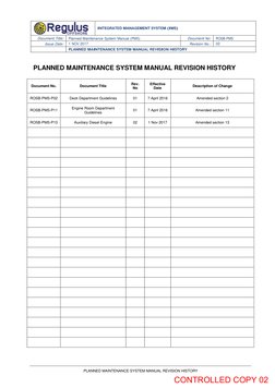 INTEGRATED MANAGEMENT SYSTEM (IMS) 
Document Title: 
Planned Maintenance System Manual (PMS) 
Document No: 
ROSB-PMS 
Issue D