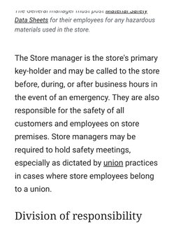 The Store manager is the store's primary
key-holder and may be called to the store
before, during, or after business hours in