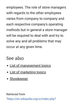 employees. The role of store managers
with regards to the other employees
varies from company to company and
each respective