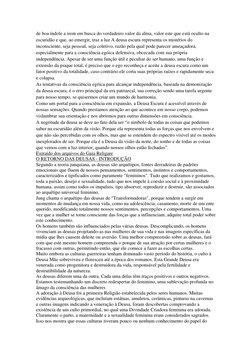 de boa índole a irem em busca do verdadeiro valor da alma, valor este que está oculto na 
escuridão e que, ao emergir, traz a