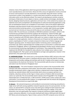 initiatives. Some of the applications which have garnered attention include smart grid, smart city, 
smart wearable devices a