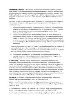 V. EXPERIMENTAL RESULTS  --The complete design of our environmental monitoring system is 
shown in Figure 4. The implemented