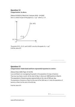www.drfrostmaths.com 
Question 12 
Categorisation: As above. 
[Edexcel GCSE(9-1) Mock Set 1 Autumn 2016 - 2H Q20] 
Here is a