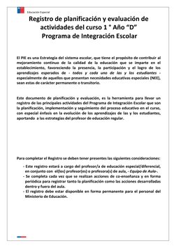 Educación Especial 
 
Registro de planificación y evaluación de 
actividades del curso 1 ° Año “D” 
 Programa de Integración