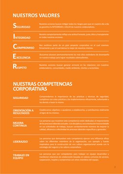 7
NUESTROS VALORES 
RESPETO
Nuestras acciones buscan generar armonía en las relaciones con nuestros 
colaboradores, comunidad