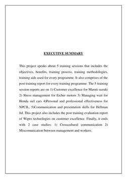 EXECUTIVE SUMMARY 
 
This project speaks about 5 training sessions that includes the 
objectives, benefits, trainin