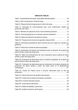 INDICE DE TABLAS
Tabla I. Características del etanol combustible desnaturalizado……………………..03
Tabla II: Valor nutricional