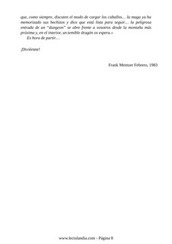 que, como siempre, discuten el modo de cargar los caballos… la maga ya ha
memorizado sus hechizos y dice que está lista para
