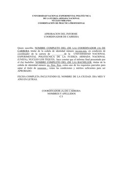 UNIVERSIDAD NACIONAL EXPERIMENTAL POLITÉCNICA
DE LA FUERZA ARMADA NACIONAL
NÚCLEO MIRANDA
COORDINACIÓN DE PRÁCTICA PROFESIONA