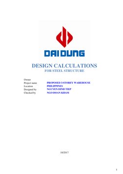 1 
 
 
 
 
DESIGN CALCULATIONS 
FOR STEEL STRUCTURE 
 
 
Owner             
Project name 
Location 
Designed by 
 
PROPOSED 3