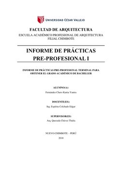 FACULTAD DE ARQUITECTURA 
ESCUELA ACADÉMICO PROFESIONAL DE ARQUITECTURA 
FILIAL CHIMBOTE 
 
INFORME DE PRÁCTICAS  
PRE-PR
