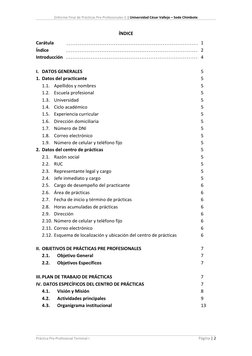 [Informe Final de Prácticas Pre-Profesionales I] | Universidad César Vallejo – Sede Chimbote 
 
 
 
Práctica Pre-Profesional