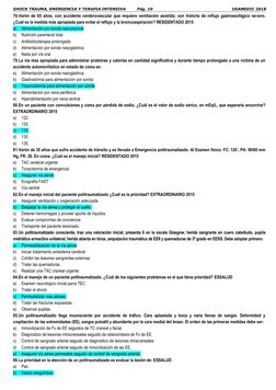 SHOCK TRAUMA, EMERGENCIA Y TERAPIA INTENSIVA 
   Pág. 10 
USAMEDIC 2018        
78. Varón de 65 años, con accidente cerebrova